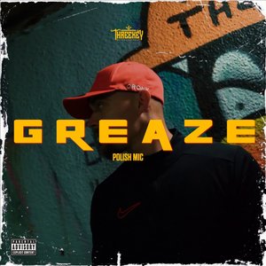 Greaze