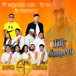 Mi Segunda Vida / Yo No Te Merezco