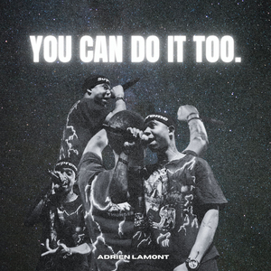 You Can Do It Too