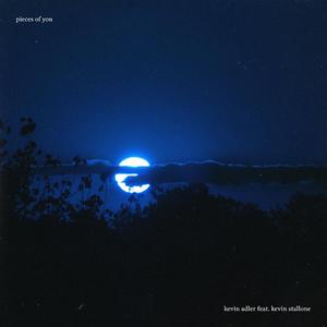 Pieces of You (feat. Kevin Stallone)