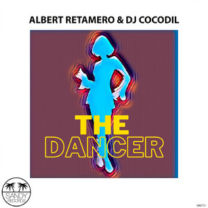The Dancer (Original Mix)