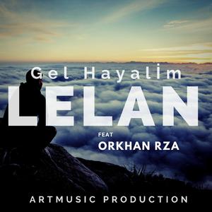 Gel Hayalim (feat. Orkhan Rza)
