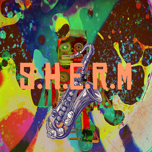 S.H.E.R.M