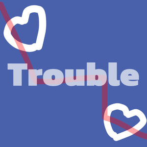 Trouble Dream