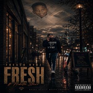 FRESH (feat. La Femme Nikita “Nikita Starr”)