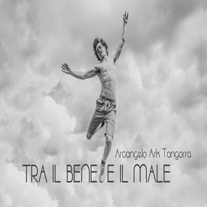 Tra il Bene e il Male