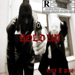 Hold-up (feat. PAC)