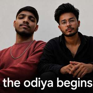 the odiya begins
