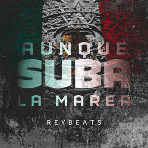 Aunque Suba la Marea