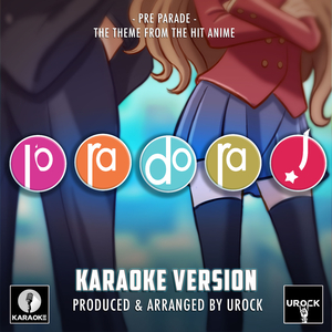 Pre-Parade (Pure-Re-Do) [From "Toradora!"] (Karaoke Version)