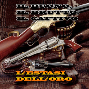 L'estasi dell'oro (Rock Version) (Da "Il Buono, Il Brutto, il Cattivo")
