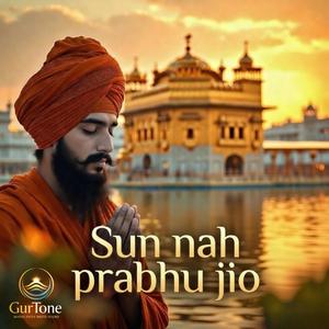 Sun Nah Prabhu Jio | ਸੁੰਨਾ ਹਾ ਪ੍ਰਭੂ ਜੀਉ | Shabad Gurbani