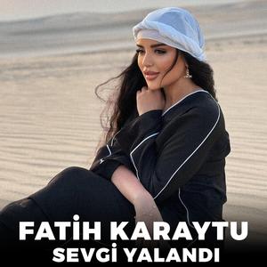 Sevgi Yalandı