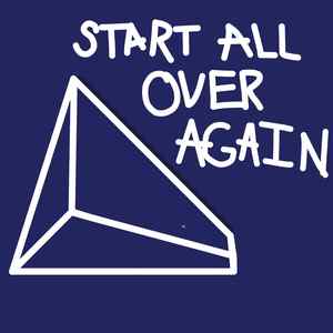 Start All Over Again