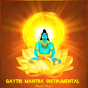 Gaytri Mantra (Instrumental)