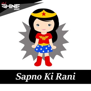 Sapno Ki Rani