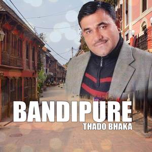 BANDIPURE THADO BHAKA