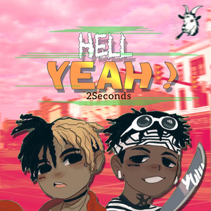 Hell Yeah!