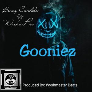 Gooniez (feat. Wreka The Pre)
