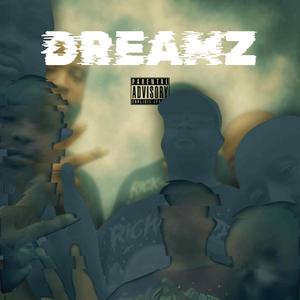DREAMZ (feat. B-Phatz & Lord Pompeii)