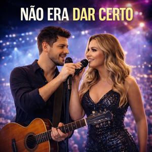Não Era Pra Dar Certo - Sertanejo Universitário (HIT 2026)