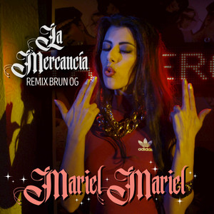 La MercancÍa (Brun OG Remix)