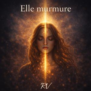 Elle murmure