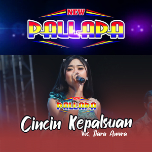 Cicin Kepalsuan (New Palapa)