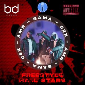Freestyle Bd Hall Stars (feat. Amr, Bama & Cez)