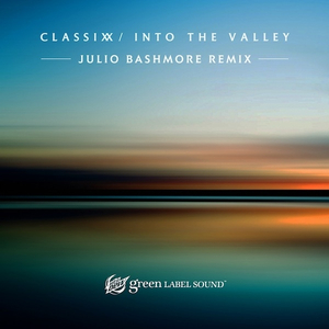 Into the Valley feat. Karl Dixon (Julio Bashmore Remix)
