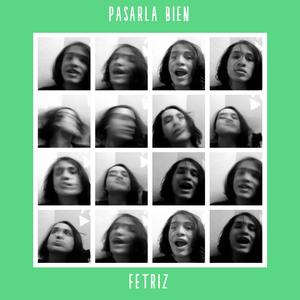 Pasarla Bien