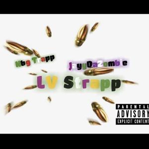 LV Strapp (feat. JayyDaZombie)