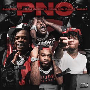 PNO (feat. LilCj Kasino, F3NDI NFN & Sauce Walka)