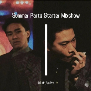 Dirty Beats Nation-Summer Party Starter Mixshow（DJ Mr.SouRce remix）