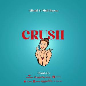 Crush (feat. Mellbaron)