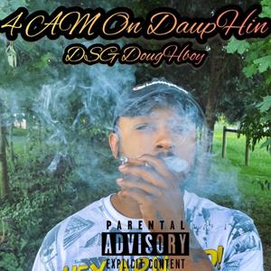 4AM On DaupHin