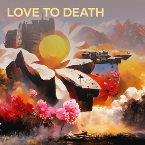 Love to Death