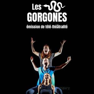 Générique (Les Gorgones, Cie Nepthys)