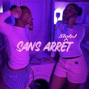 sans arret