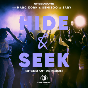 Hide & Seek (Speed up Version)