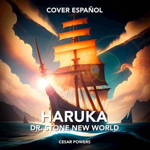 Haruka (From Dr. Stone New World) (Cover Español)