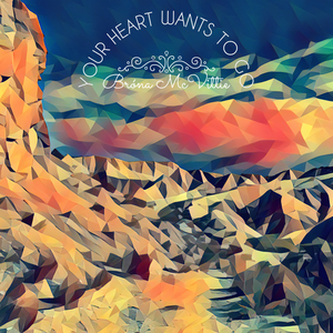Your Heart Wants to Go (Instrumental)