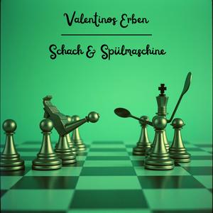 Schach & Spülmaschine