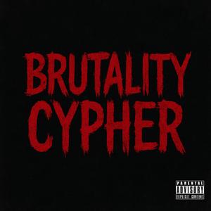 Brutality Cypher