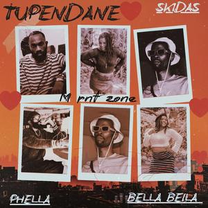 Tupendane (feat. Bella Beila, Phella Entertainer & Skidas)