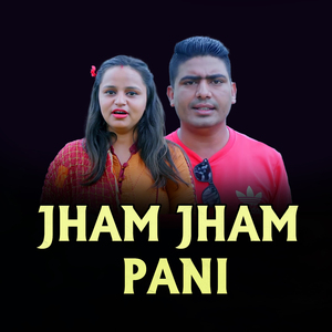 JHAMJHAM PANI