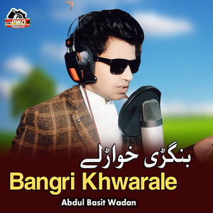 Bangri Khwarale