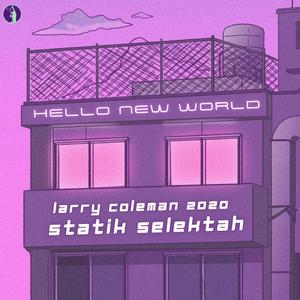 Hello New World (feat. Statik Selektah)