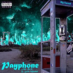 Payphone (feat. Re-Ill & Ervin Mitchell)