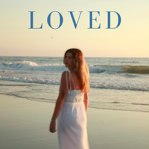 Loved